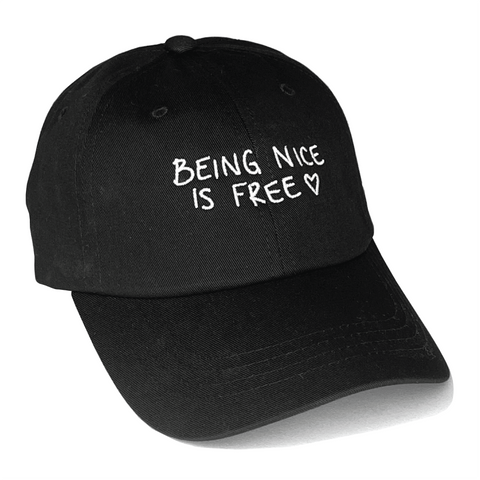 Being Nice is Free Dad Hat